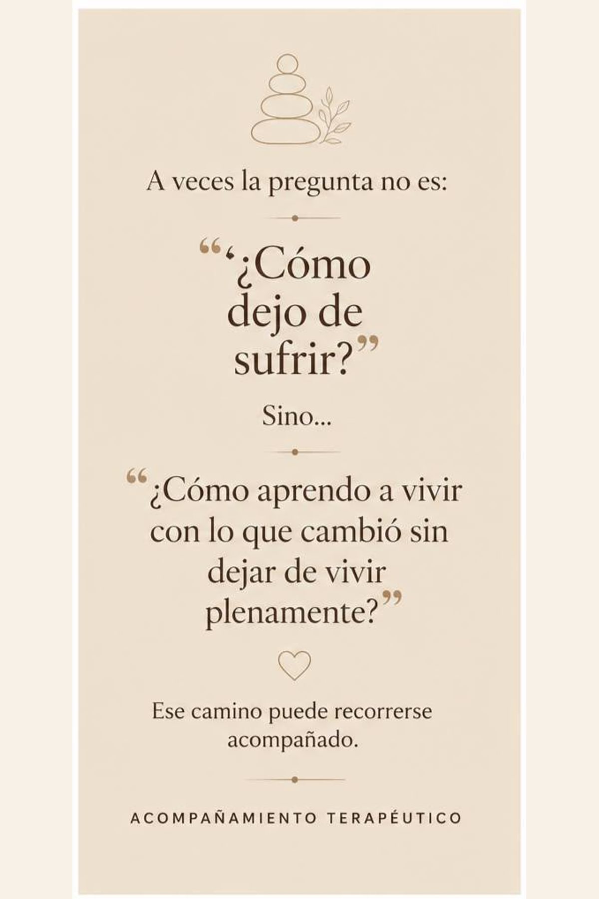 ¿Cómo aprendo a vivir con lo que cambió?